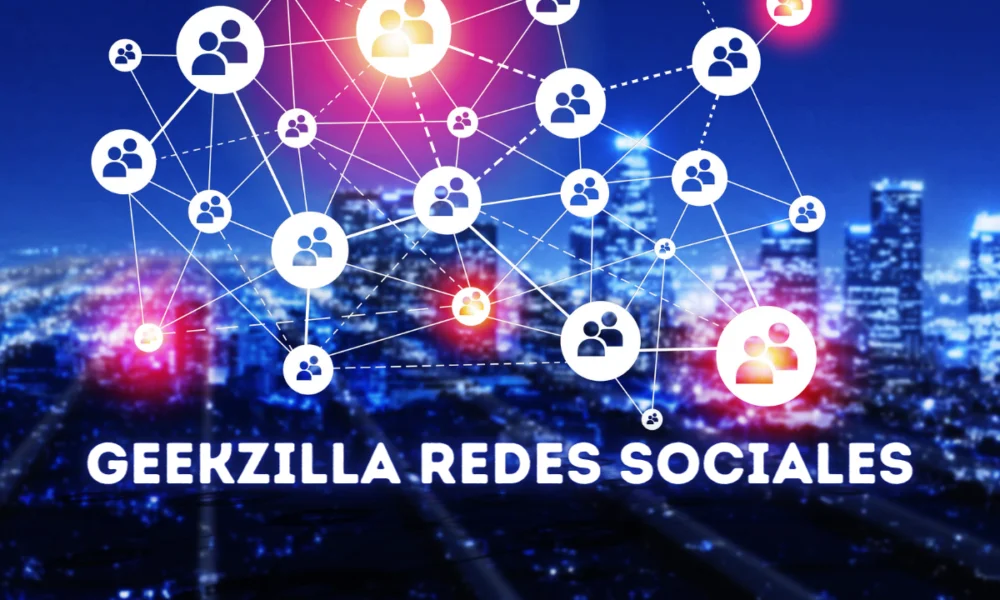 geekzilla redes sociales